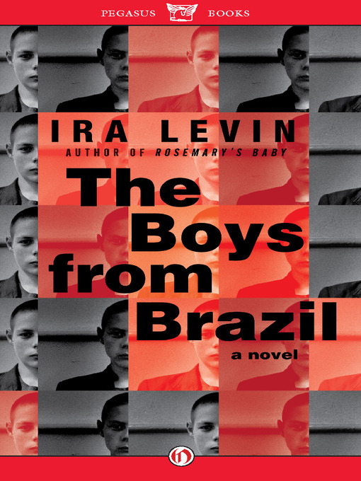 Title details for Boys from Brazil by Ira Levin - Available